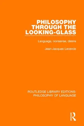 Lecercle |  Philosophy Through The Looking-Glass | Buch |  Sack Fachmedien