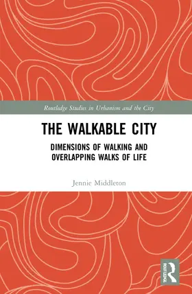 Middleton |  The Walkable City | Buch |  Sack Fachmedien