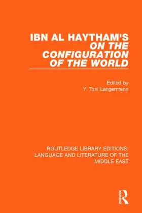 Langermann | Ibn al-Haytham's On the Configuration of the World | Buch | 978-1-138-69883-3 | www2.sack.de