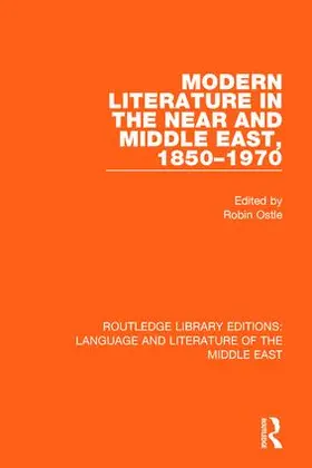 Ostle |  Modern Literature in the Near and Middle East, 1850-1970 | Buch |  Sack Fachmedien