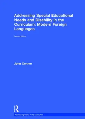 Connor |  Addressing Special Educational Needs and Disability in the Curriculum: Modern Foreign Languages | Buch |  Sack Fachmedien