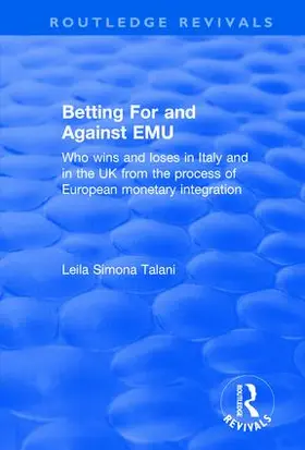 Talani |  Betting for and Against EMU | Buch |  Sack Fachmedien