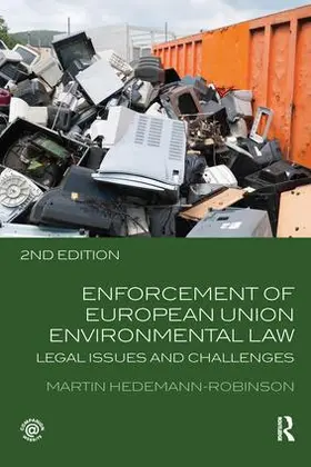 Hedemann-Robinson |  Enforcement of European Union Environmental Law | Buch |  Sack Fachmedien