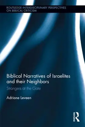 Leveen |  Biblical Narratives of Israelites and Their Neighbors | Buch |  Sack Fachmedien