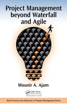 Ajam |  Project Management beyond Waterfall and Agile | Buch |  Sack Fachmedien