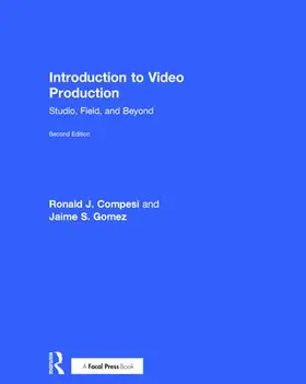 Compesi / Gomez |  Introduction to Video Production | Buch |  Sack Fachmedien