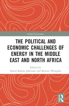 Jalilvand / Westphal |  The Political and Economic Challenges of Energy in the Middle East and North Africa | Buch |  Sack Fachmedien