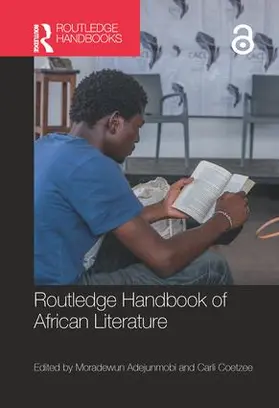 Adejunmobi / Coetzee |  Routledge Handbook of African Literature | Buch |  Sack Fachmedien