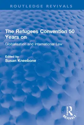 Kneebone |  The Refugees Convention 50 Years on | Buch |  Sack Fachmedien