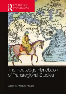 Middell |  The Routledge Handbook of Transregional Studies | Buch |  Sack Fachmedien