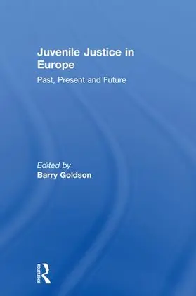 Goldson | Juvenile Justice in Europe | Buch | 978-1-138-72131-9 | www2.sack.de