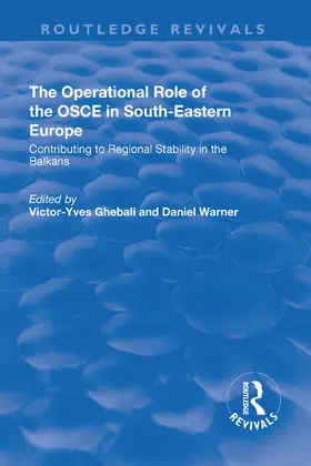 Ghebali / Warner |  The Operational Role of the OSCE in South-Eastern Europe | Buch |  Sack Fachmedien