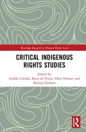 Corradi / de Feyter / Desmet |  Critical Indigenous Rights Studies | Buch |  Sack Fachmedien