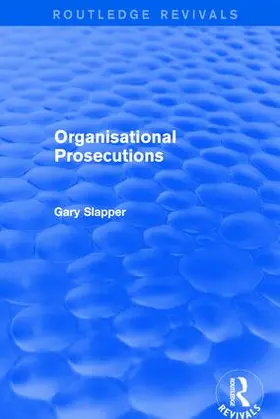 Slapper |  Organisational Prosecutions | Buch |  Sack Fachmedien