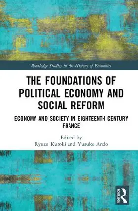 Kuroki / Ando |  The Foundations of Political Economy and Social Reform | Buch |  Sack Fachmedien