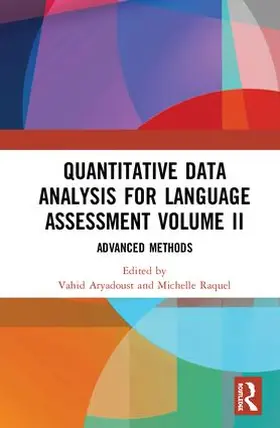 Aryadoust / Raquel |  Quantitative Data Analysis for Language Assessment Volume II | Buch |  Sack Fachmedien