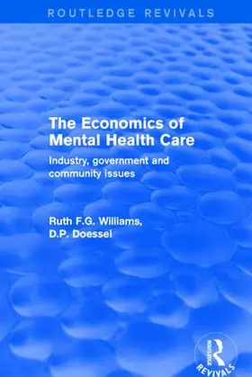 Williams / Doessel |  The Economics of Mental Health Care | Buch |  Sack Fachmedien