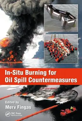 Fingas |  In-Situ Burning for Oil Spill Countermeasures | Buch |  Sack Fachmedien