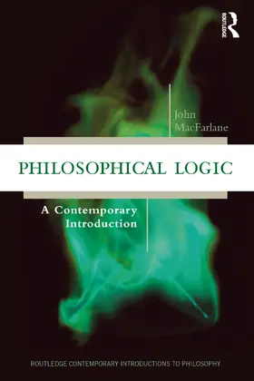 MacFarlane |  Philosophical Logic | Buch |  Sack Fachmedien