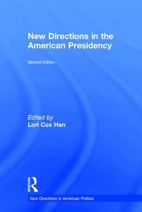 Cox Han |  New Directions in the American Presidency | Buch |  Sack Fachmedien