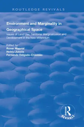Roser / Jussila / Delgado-Cravidao | Environment and Marginality in Geographical Space | Buch | 978-1-138-73940-6 | sack.de