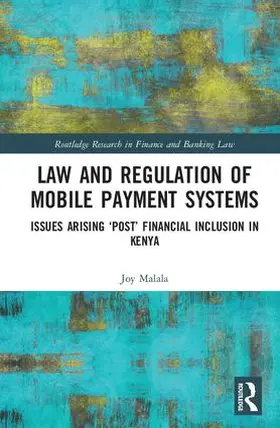 Malala |  Law and Regulation of Mobile Payment Systems | Buch |  Sack Fachmedien