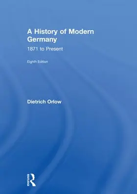 Orlow | A History of Modern Germany | Buch | 978-1-138-74223-9 | sack.de