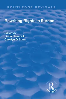 Hancock / O'Brien |  Rewriting Rights in Europe | Buch |  Sack Fachmedien