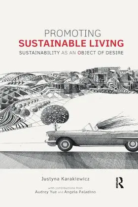Karakiewicz / Yue / Paladino |  Promoting Sustainable Living | Buch |  Sack Fachmedien