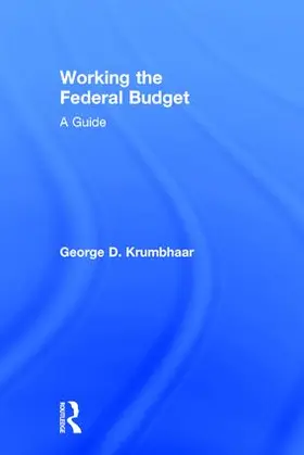 Krumbhaar |  Working the Federal Budget | Buch |  Sack Fachmedien