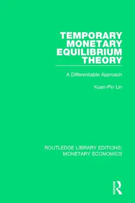 Lin |  Temporary Monetary Equilibrium Theory | Buch |  Sack Fachmedien