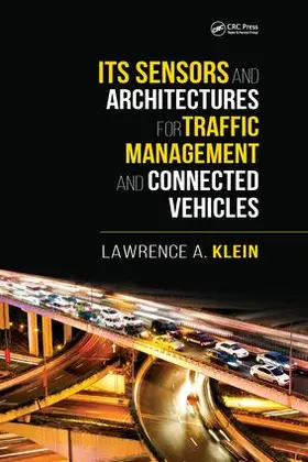 Klein | ITS Sensors and Architectures for Traffic Management and Connected Vehicles | Buch | 978-1-138-74737-1 | sack.de