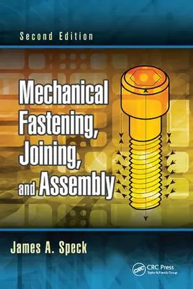 Speck | Mechanical Fastening, Joining, and Assembly | Buch | 978-1-138-74840-8 | sack.de