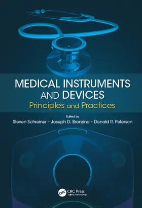 Schreiner / Bronzino / Peterson |  Medical Instruments and Devices | Buch |  Sack Fachmedien