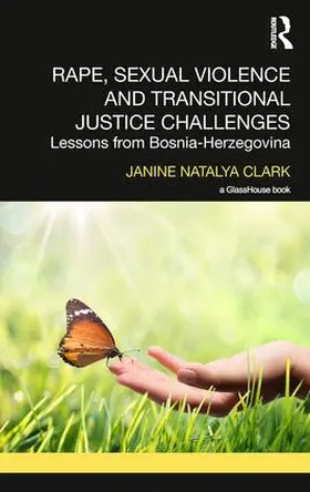 Clark |  Rape, Sexual Violence and Transitional Justice Challenges | Buch |  Sack Fachmedien