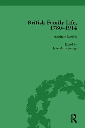 Nelson / Strange / Egenolf |  British Family Life, 1780-1914, Volume 5 | Buch |  Sack Fachmedien