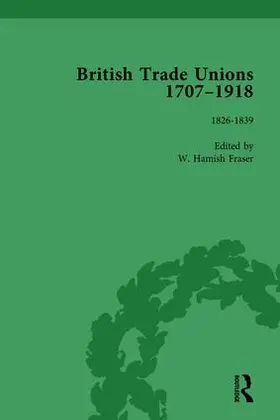 Fraser |  British Trade Unions, 1707-1918, Part I, Volume 3 | Buch |  Sack Fachmedien