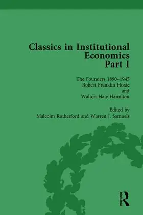 Samuels / Rutherford | Classics in Institutional Economics, Part I, Volume 4 | Buch | 978-1-138-75181-1 | www2.sack.de