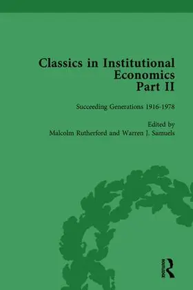 Samuels / Rutherford | Classics in Institutional Economics, Part II, Volume 10 | Buch | 978-1-138-75183-5 | sack.de