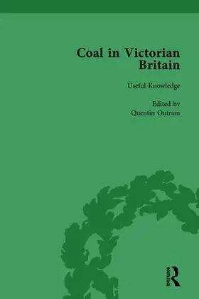Benson / Outram |  Coal in Victorian Britain, Part I, Volume 1 | Buch |  Sack Fachmedien