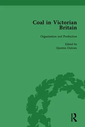 Benson / Outram |  Coal in Victorian Britain, Part I, Volume 2 | Buch |  Sack Fachmedien
