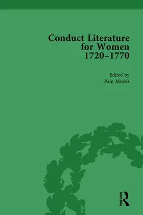 Morris |  Conduct Literature for Women, Part III, 1720-1770 vol 5 | Buch |  Sack Fachmedien
