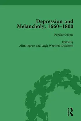 Wetherall Dickson / Ingram / Walker | Depression and Melancholy, 1660–1800 vol 4 | Buch | 978-1-138-75249-8 | www2.sack.de