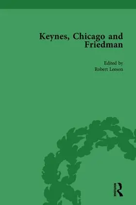 Leeson / Friedman |  Keynes, Chicago and Friedman, Volume 2 | Buch |  Sack Fachmedien