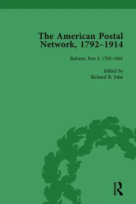John | The American Postal Network, 1792-1914 Vol 3 | Buch | 978-1-138-75777-6 | www2.sack.de