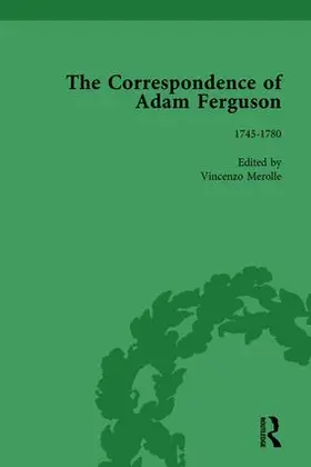 Merolle / Fagg |  The Correspondence of Adam Ferguson Vol 1 | Buch |  Sack Fachmedien