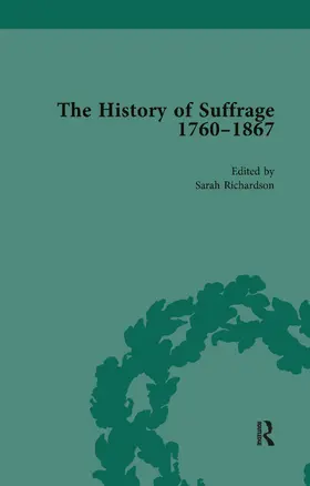 Clark / Richardson |  The History of Suffrage, 1760-1867 Vol 3 | Buch |  Sack Fachmedien