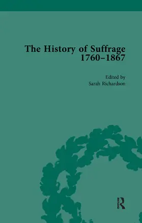 Clark / Richardson |  The History of Suffrage, 1760-1867 Vol 4 | Buch |  Sack Fachmedien