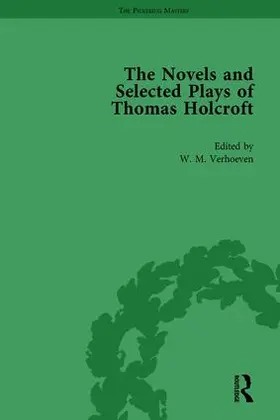 Verhoeven / Cox / Incorvati |  The Novels and Selected Plays of Thomas Holcroft Vol 3 | Buch |  Sack Fachmedien