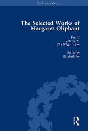 Jay |  The Selected Works of Margaret Oliphant, Part V Volume 21 | Buch |  Sack Fachmedien